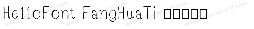 He11oFont FangHuaTi字体转换
